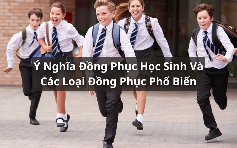 ý nghĩa đồng phục học sinh