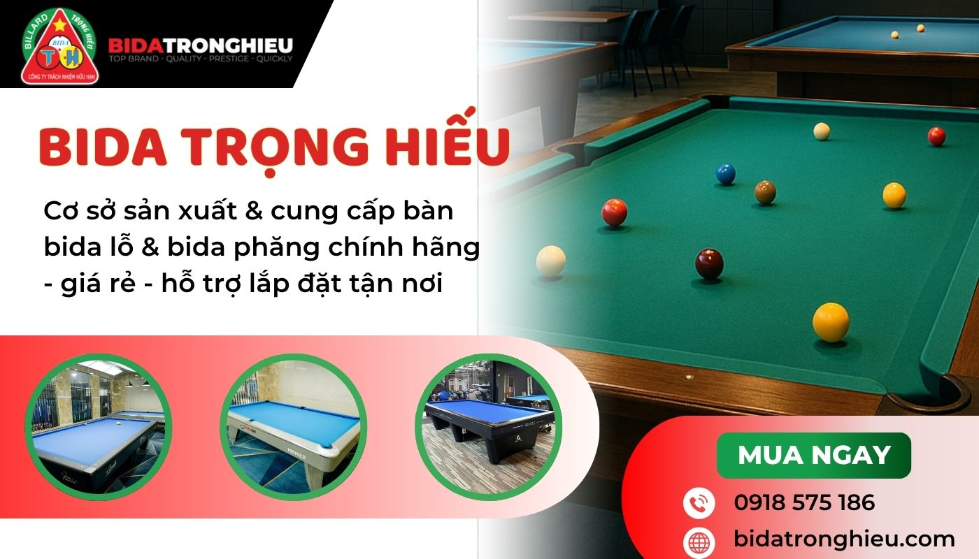 Mua bàn bida nhập khẩu chính hãng tại Bida Trọng Hiếu